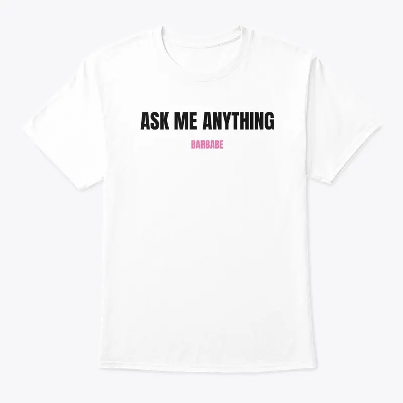 ASK ME ANYTHING